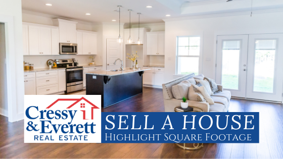 Highlight Square Footage - Sell a Home - Cressy & Everett Real Estate